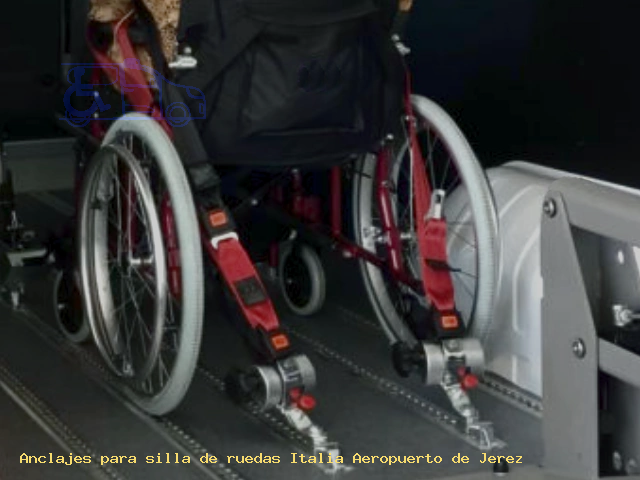 Sujección de silla de ruedas Italia Aeropuerto de Jerez